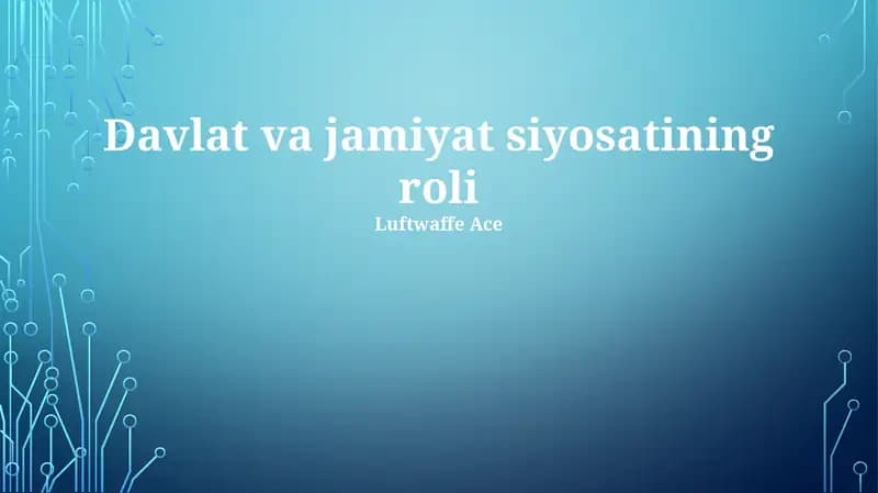 Davlat va jamiyat siyosatining roli