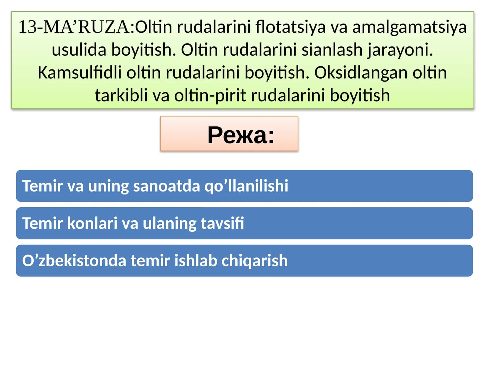 Oltin rudalarini flotatsiya va amalgamatsiya usulida boyitish