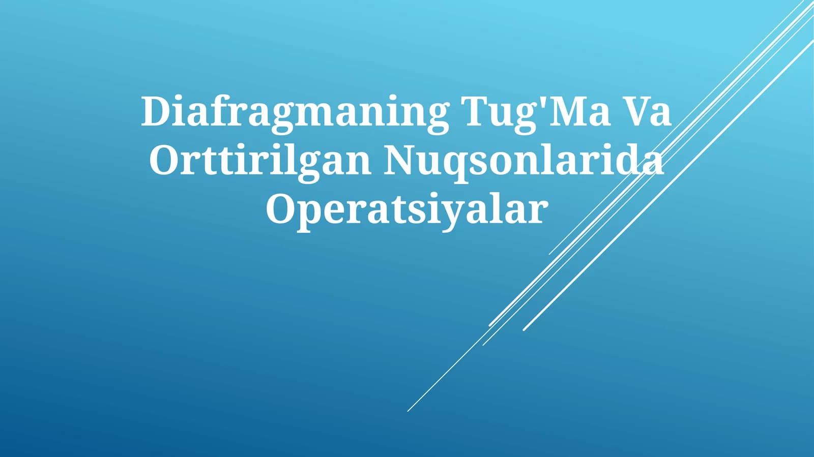 Diafragmaning Tug'Ma Va Orttirilgan Nuqsonlarida Operatsiyalar