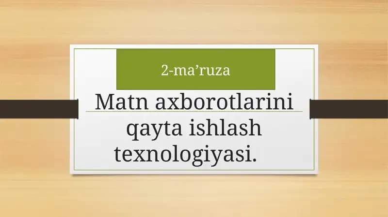 Matnaxborotlarini qayta ishlash texnologiyasi