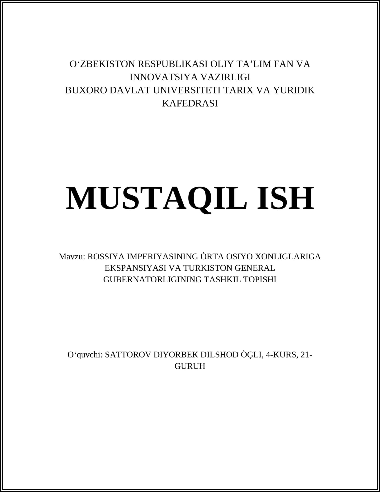 ROSSIYA IMPERIYASINING ÒRTA OSIYO XONLIGLARIGA EKSPANSIYASI VA TURKISTON GENERAL GUBERNATORLIGINING TASHKIL TOPISHI