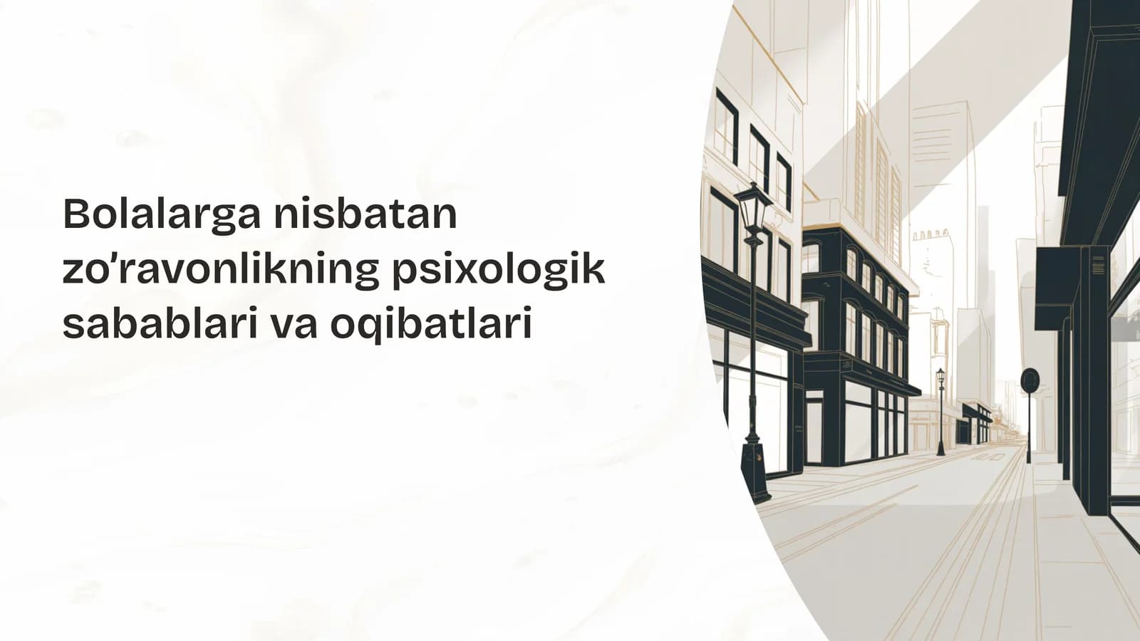 Bolalarda zo’ravonlik sabablari va oqibatlari, uni oldini olish choralar