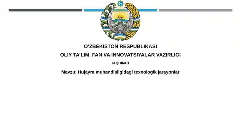 Hujayra muhandisligidagi texnologik jarayonlar