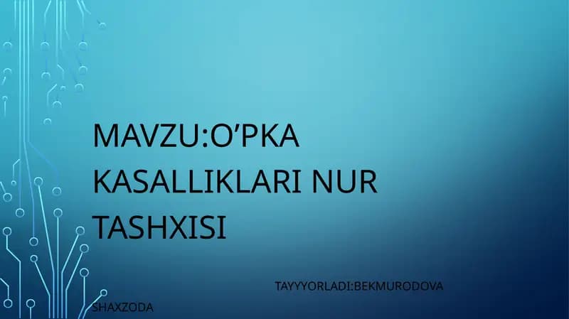 O’pkakasalliklariNurtashxisi