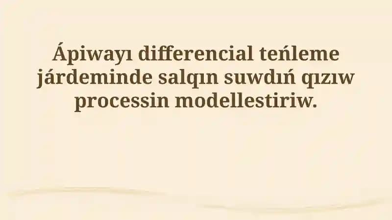 differential ten'leme arqalı modellew