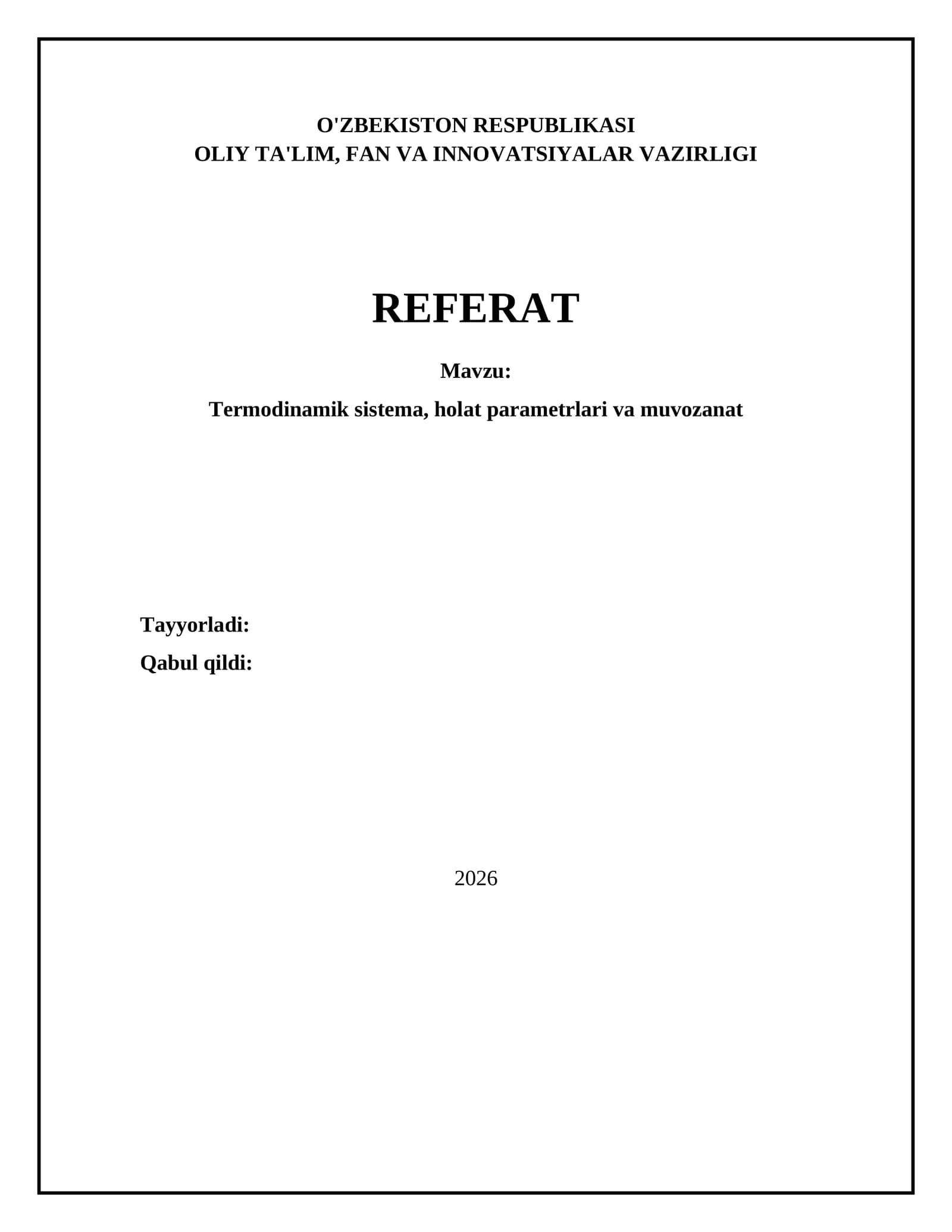 Termodinamik sistema, holat parametrlari va muvozanat
