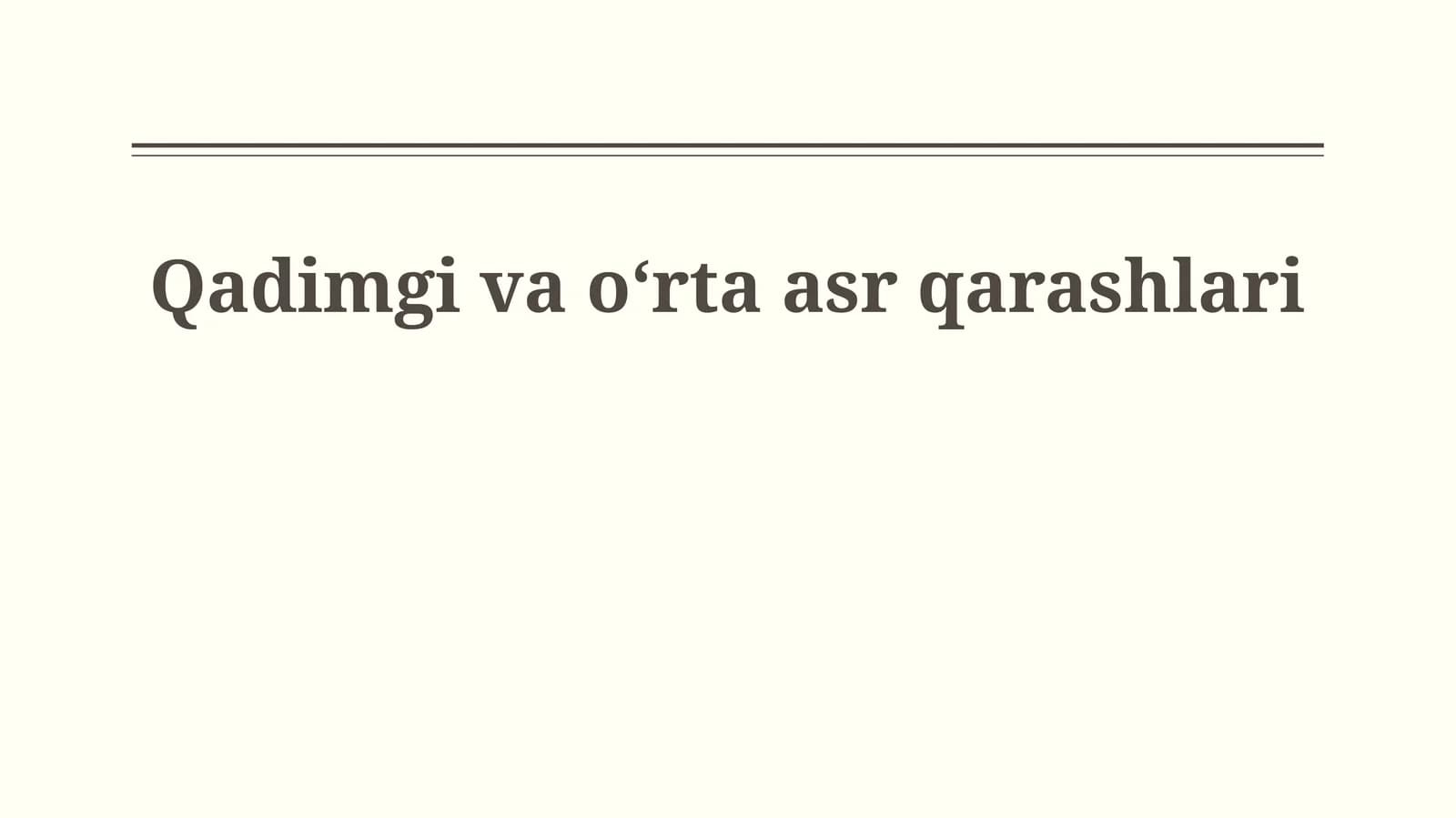 Qadimgi va oʻrta asr qarashlari