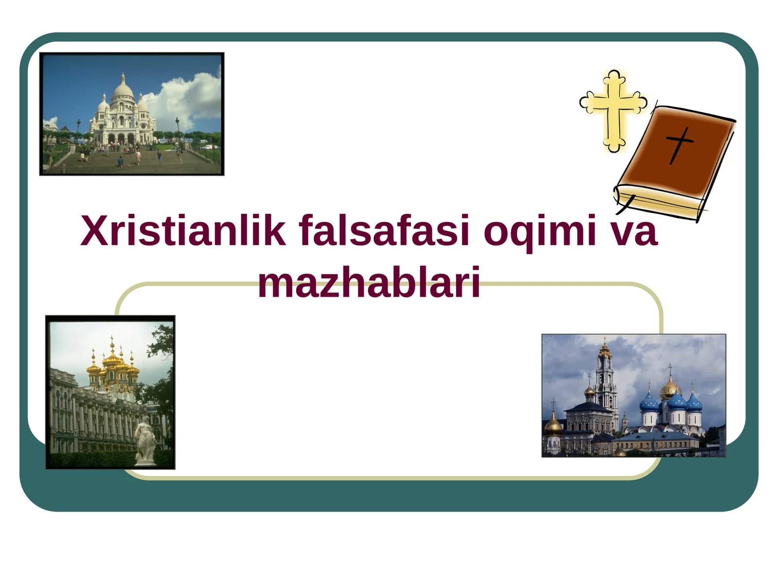 Xristianlik falsafasi oqimi va mazhablari