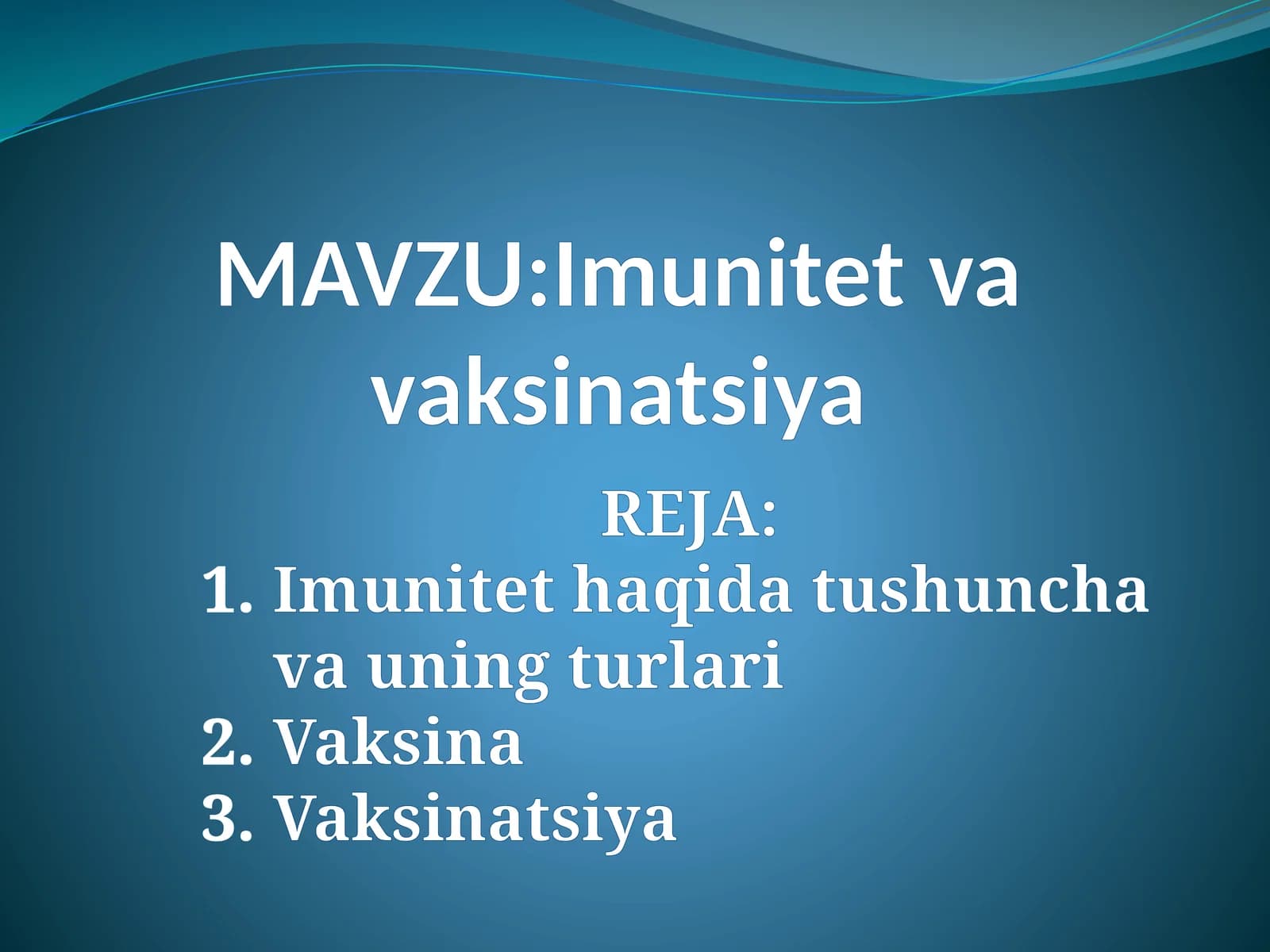 Imunitet va vaksinatsiya