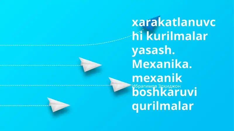 Mexanik boshqariladigan qurilmalar: turlari va qo'llanilishi