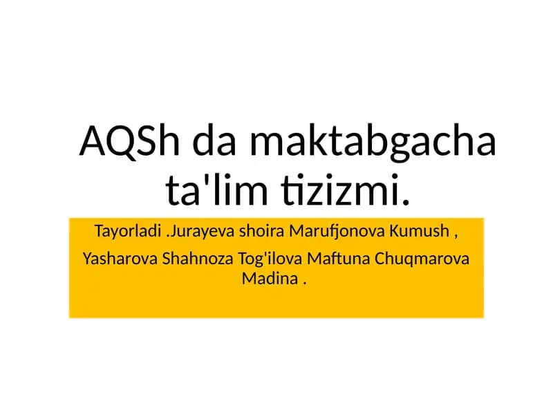 AQSh damaktabgacha ta'lim tizimi