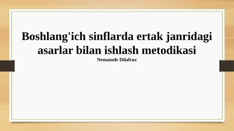 Boshlang'ich sinflarda ertaklar bilan ishlash
