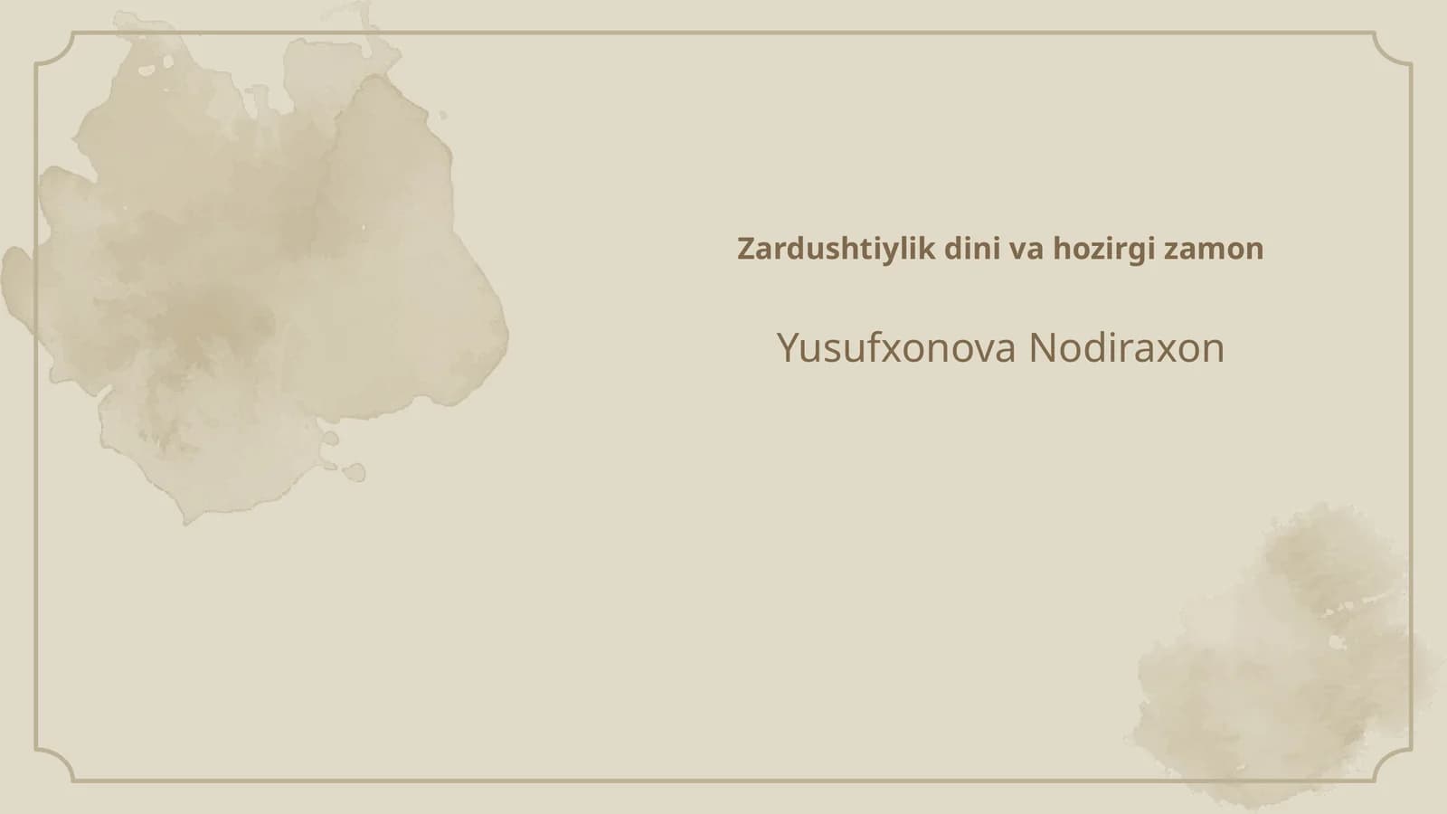 Zardushtiylik dini va hozirgi zamon
