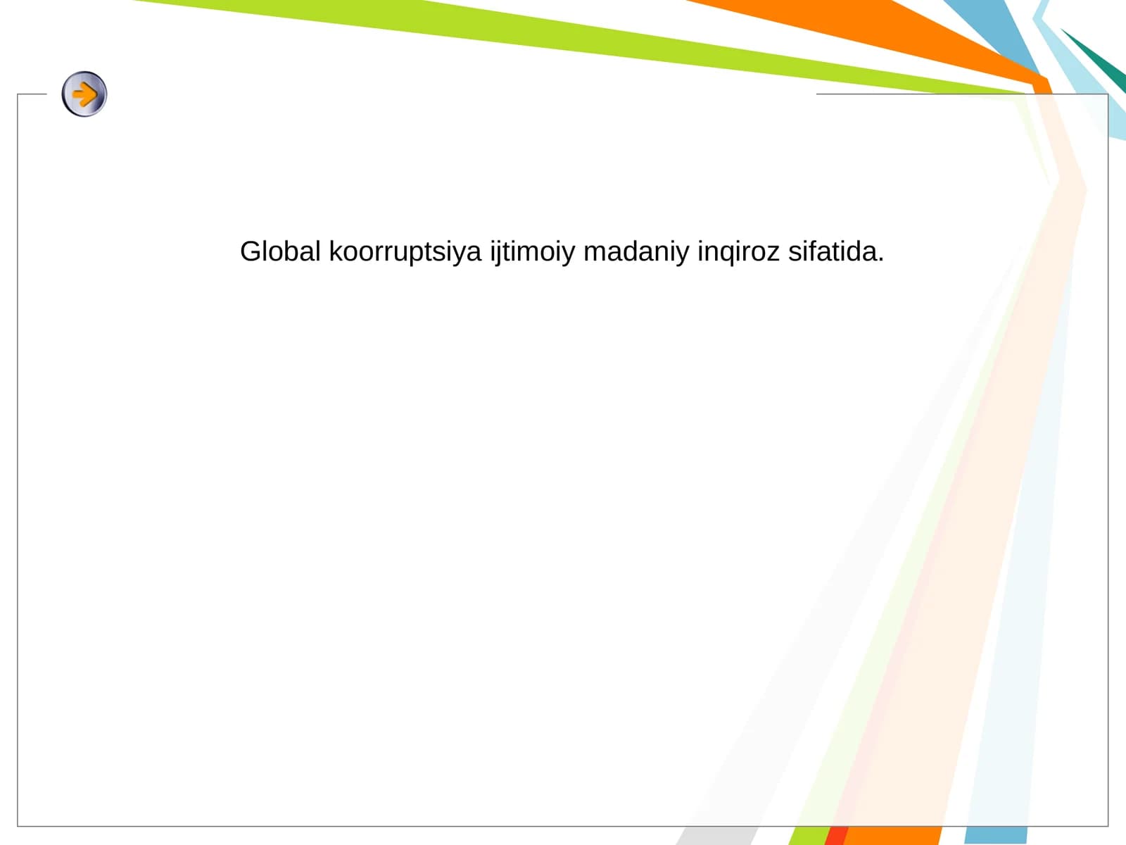 Global koorruptsiya ijtimoiy madaniy inqiroz sifatida