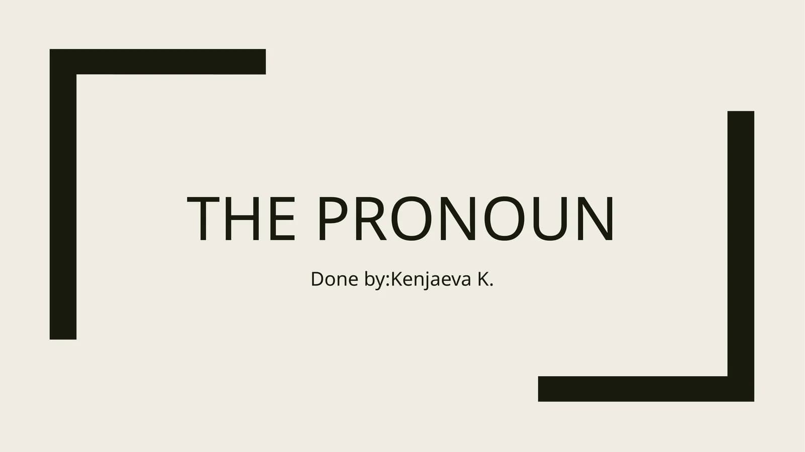 The pronoun