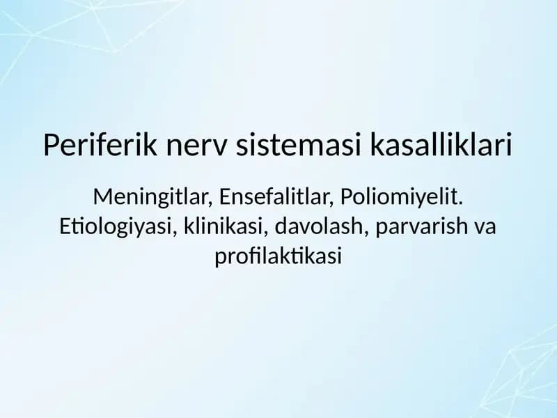 MNS ning yuqumli kasalliklari: meningit, ensefalit