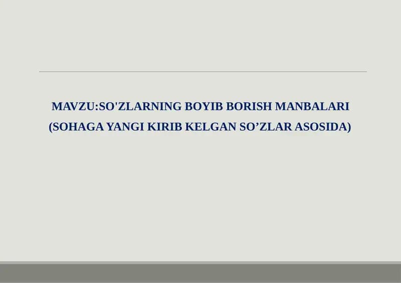 SO'ZLARNING BOYIB BORISH MANBALARI