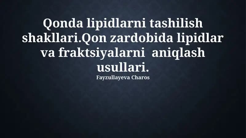 Lipidlarni tashilish shakllari