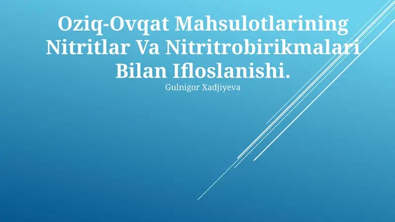 Оziq-Оvqаt Mаhsulоtlаrining Nitritlar Va Nitritrobirikmalari Bilan Ifloslanishi