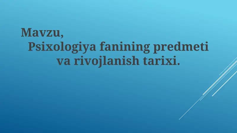 Psixologiya fanining predmeti va rivojlanish tarixi