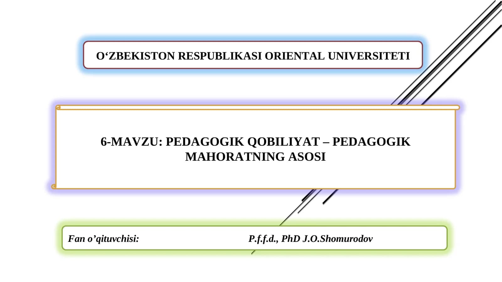 PEDAGOGIK QOBILIYAT – PEDAGOGIK MAHORATNING ASOSI