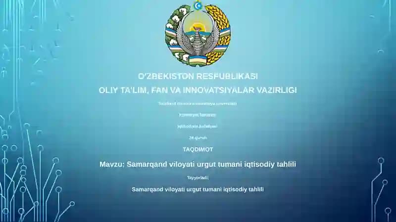 Samarqand viloyati urgut tumani iqtisodiy tahlili