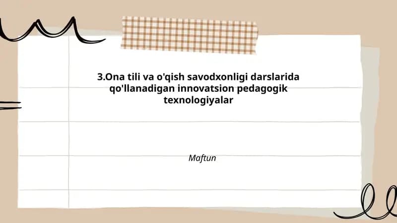 Ona tili va o'qish savodxonligi darslarida qo'llanadigan innovatsion pedagogik texnologiyalar