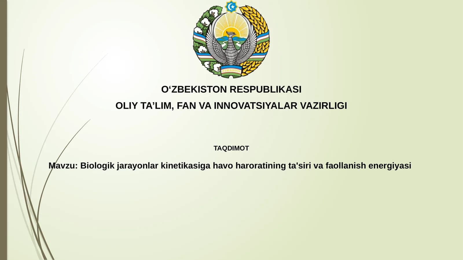 Biologik jarayonlar kinetikasiga havoharatining ta'siri va faollanish energiyasi