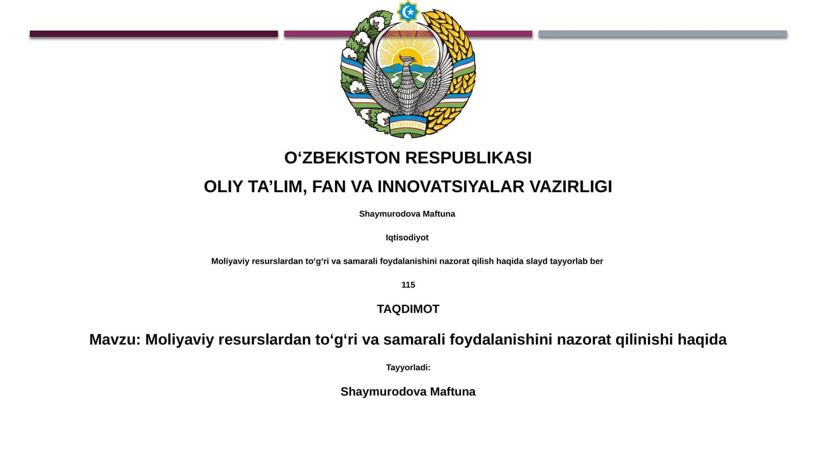 Moliyaviy resurslardan toʻgʻri va samarali foydalanishini nazorat qilinishi haqida