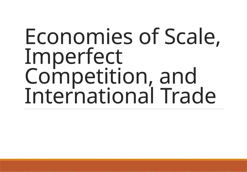 Economies of Scale, Imperfect Competition, and International Trade