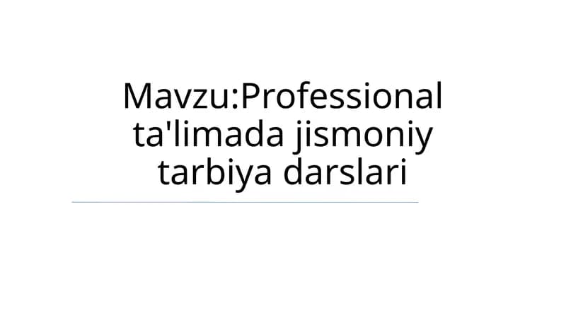 Professional ta'limada jismoniy tarbiya darslari