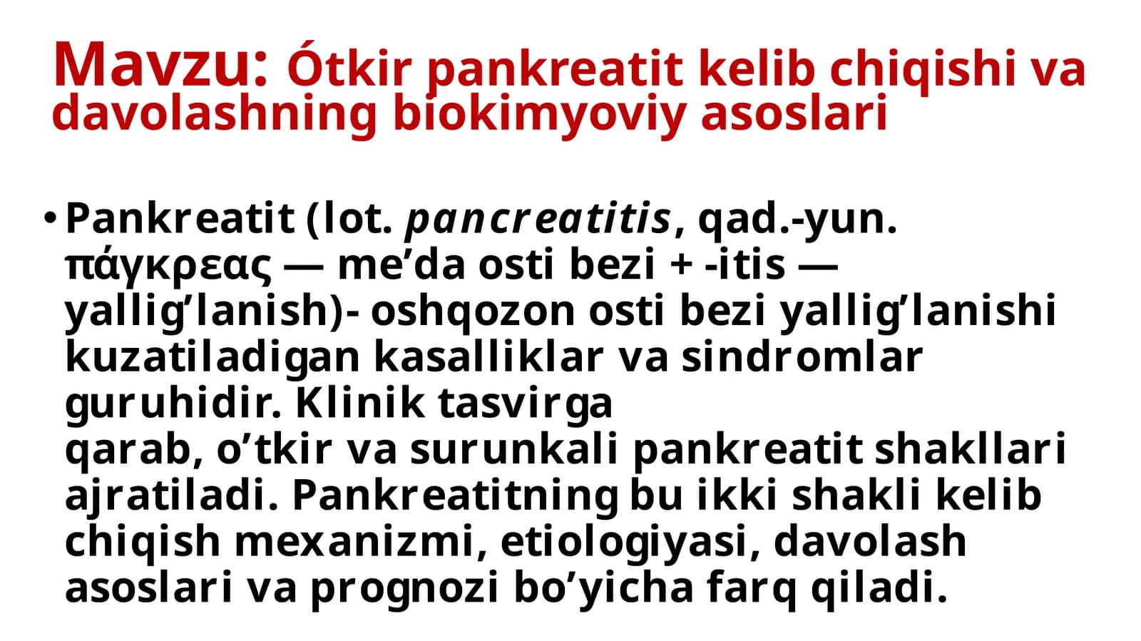 Ótkir pankreatit kelib chiqishi va davolashning biokimyoviy asoslari