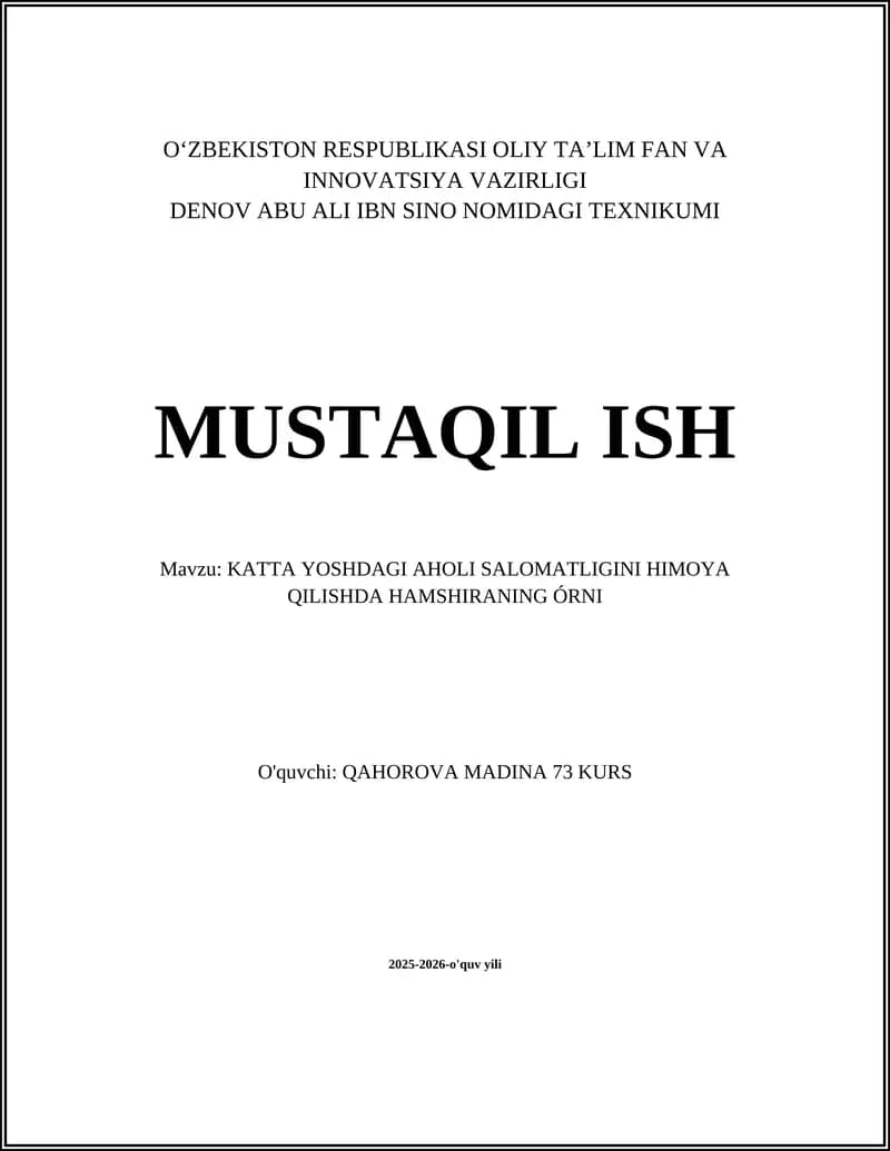 KATTA YOSHDAGI AHOLI SALOMATLIGINI HIMOYA QILISHDA HAMSHIRANING ÓRNI