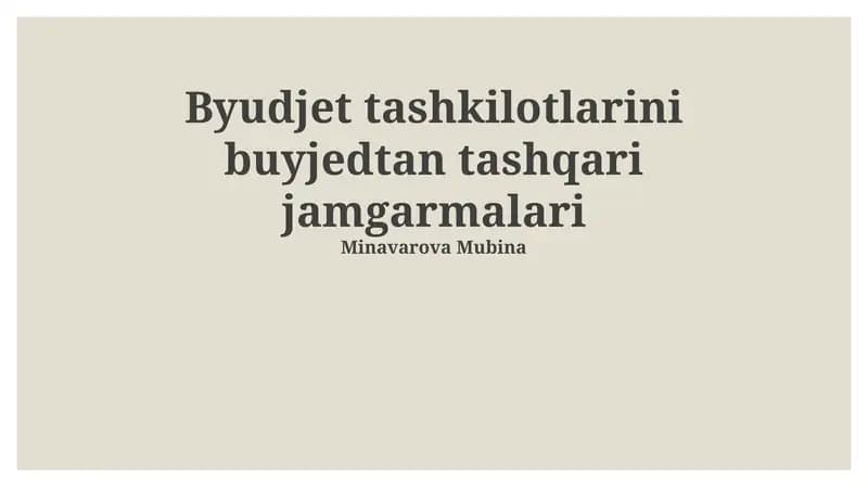 Byudjet tashkilotlarini buyjedtan tashqari jamgarmalari