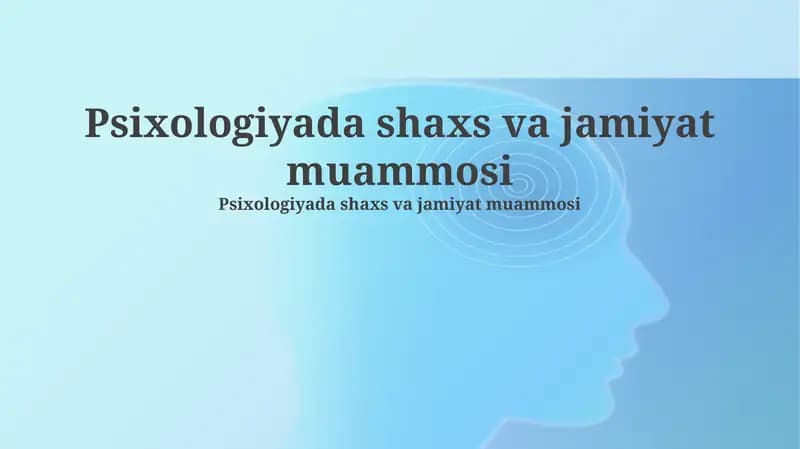 Shaxs va jamiyat: Psixologik muammoning mohiyati