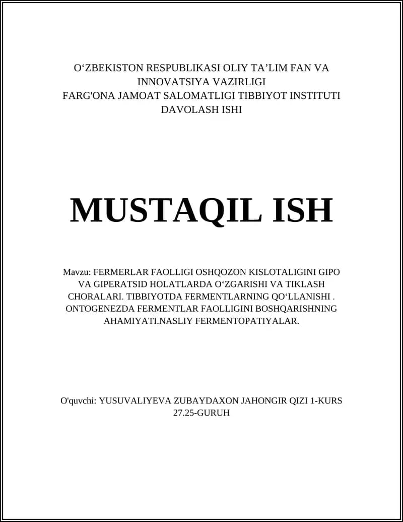 FERMERLAR FAOLLIGI OSHQOZON KISLOTALIGINI GIPO VA GIPERATSID HOLATLARDA OʻZGARISHI VA TIKLASH CHORALARI