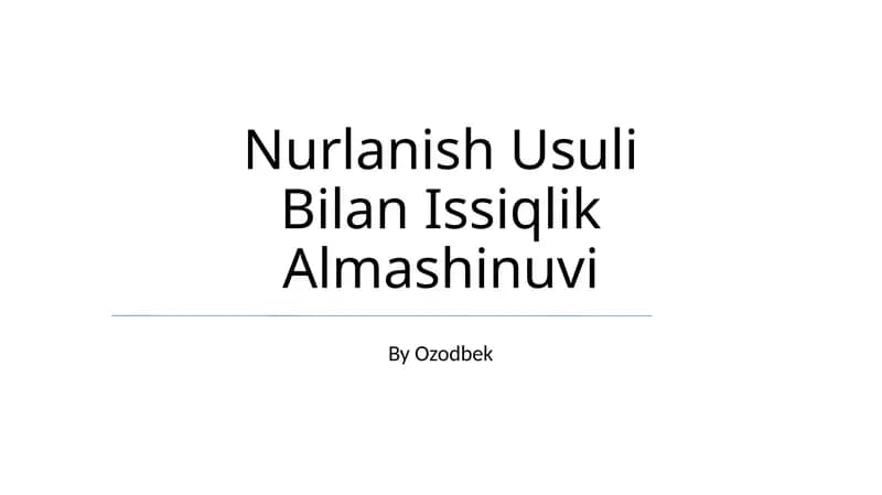 Nurlanish Usuli Bilan Issiqlik Almashinuvi