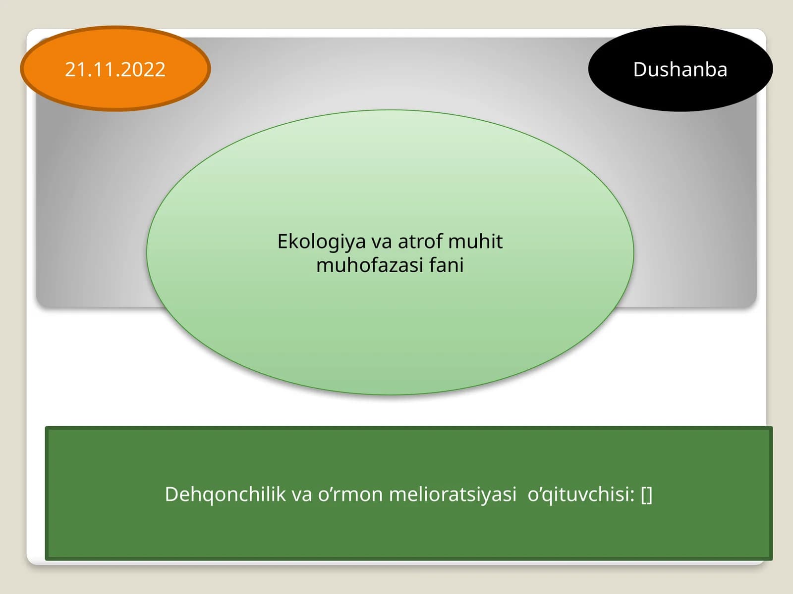 Ekologiya va atrof muhit muhofazasi fani