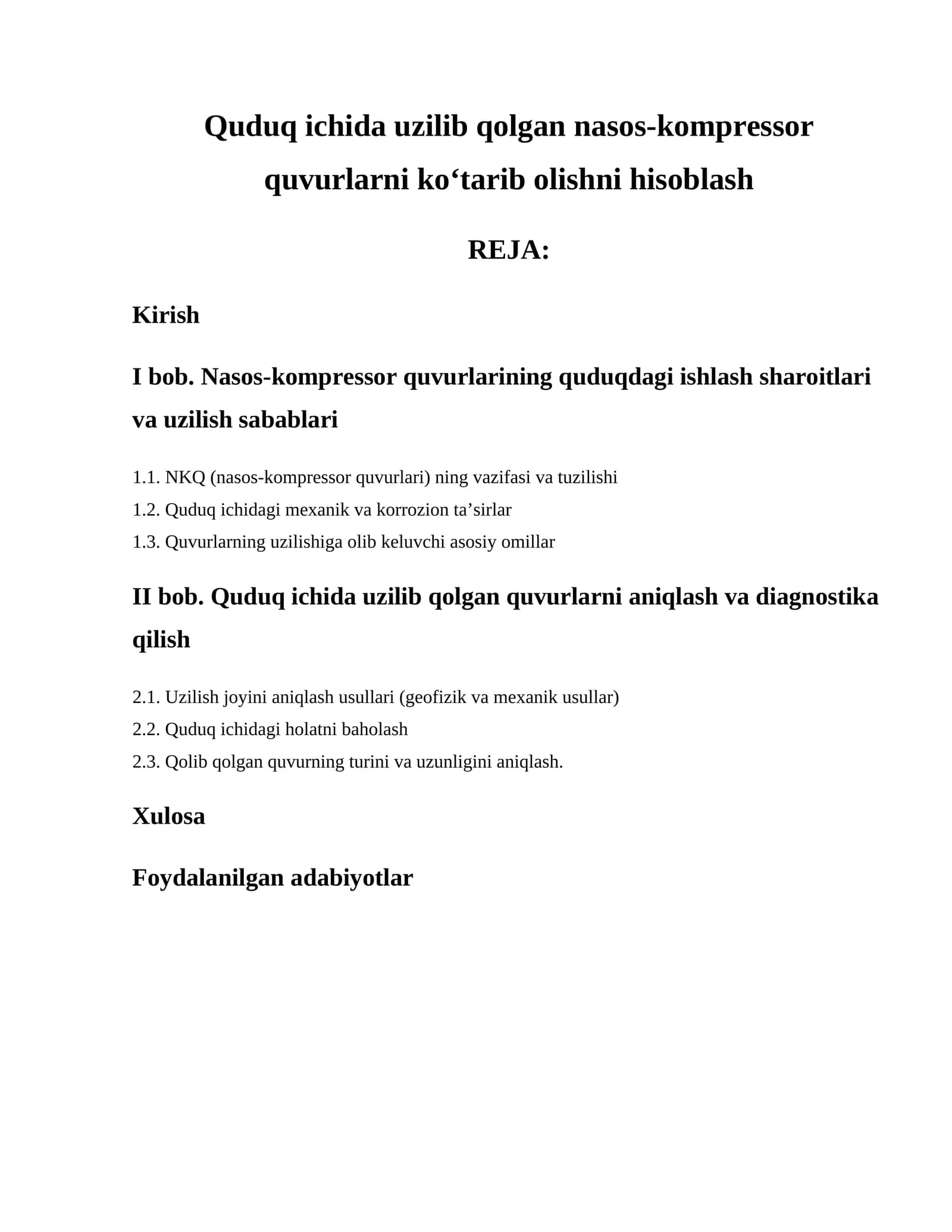 Quduq ichida uzilib qolgan nasos-kompressor quvurlarni ko‘tarib olishni hisoblash
