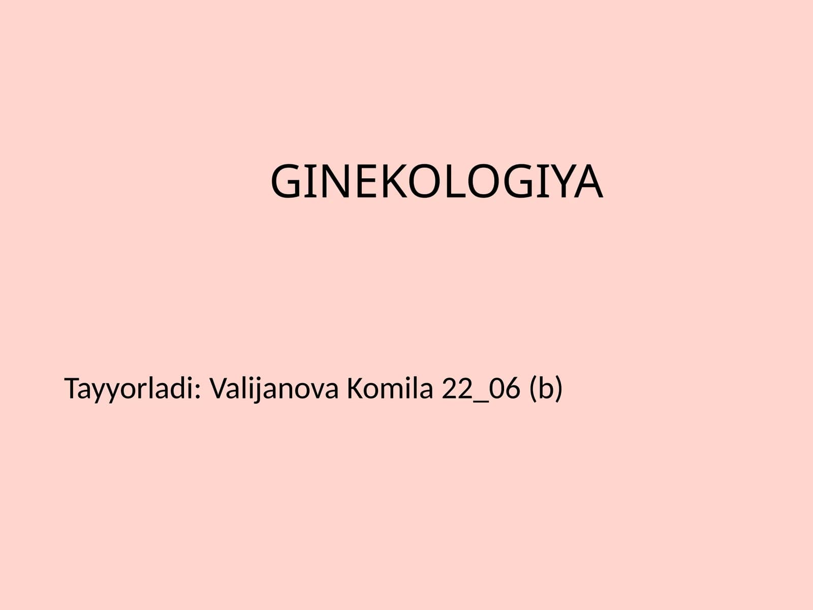 GINEKOLOGIYA
