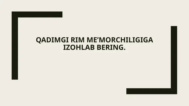 Rim meʼmorchiligining tarixi va rivojlanishi