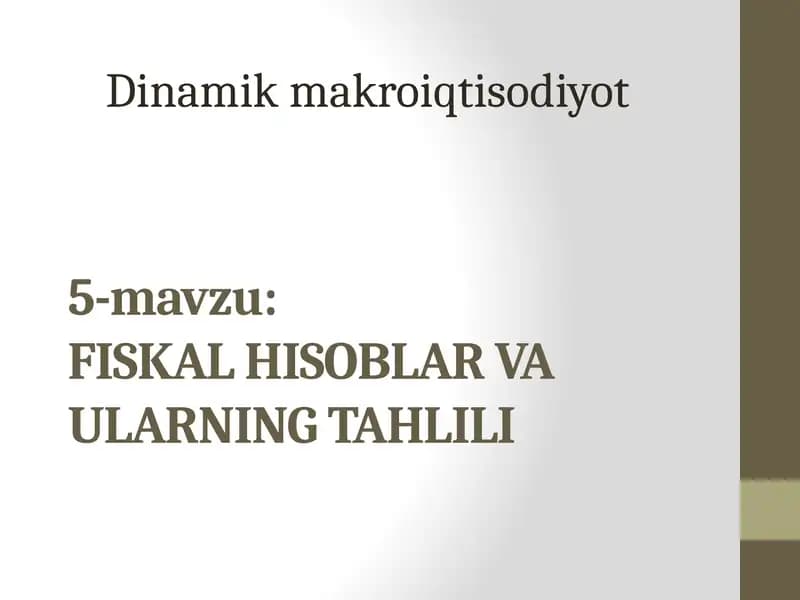 FISKAL HISOBLAR VA ULARNING TAHLILI