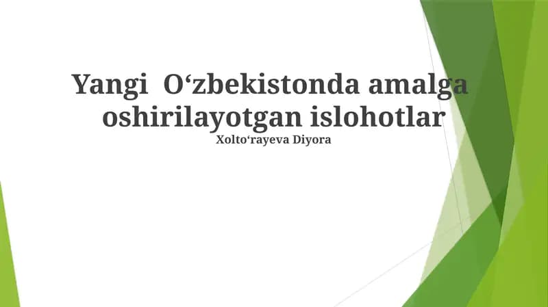 Yangi Oʻzbekistonda amalga oshirilayotgan islohotlar