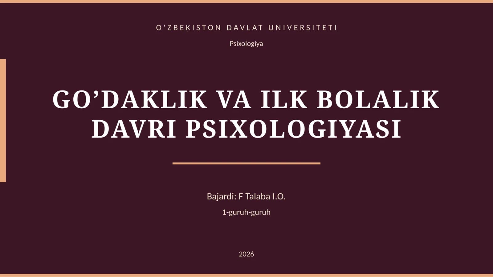 GO’DAKLIK VA ILK BOLALIK DAVRI PSIXOLOGIYASI