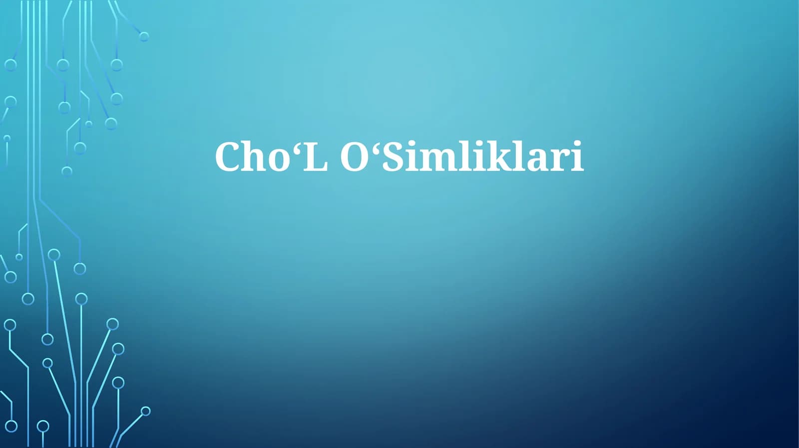 Cho‘L O‘Simliklari