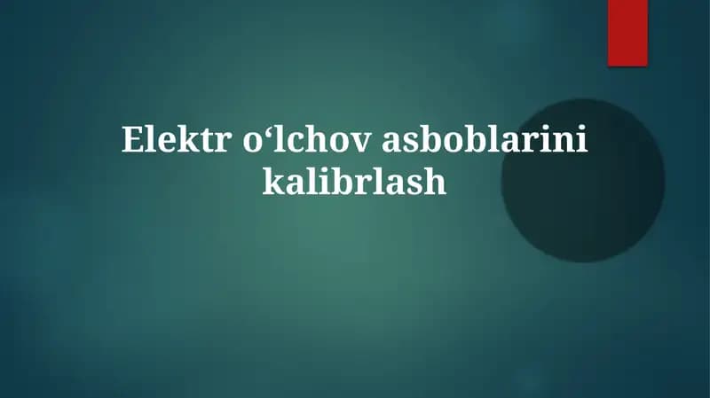 Elektroʻlchovasboblarinikalibrlash