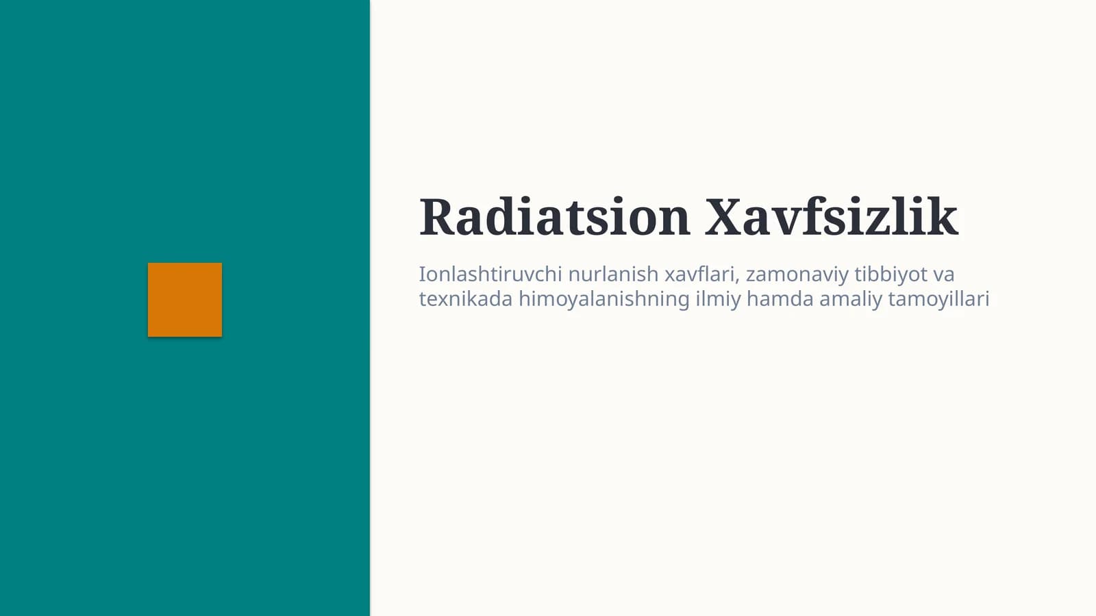Radiatsion xavfsizlik — ionlashtiruvchi nurlanishdan himoyalanish