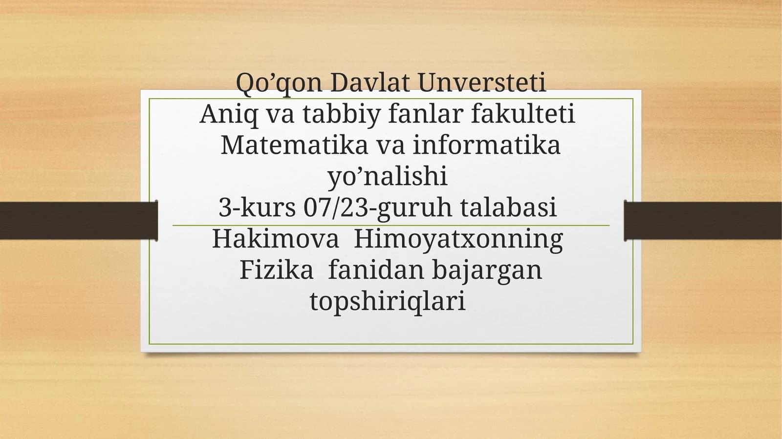 Fizikadan bajarilgan topshiriqlari