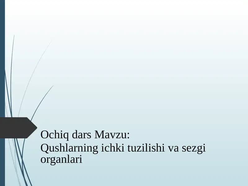 Qushlarning ichki tuzilishi va sezgi organlari