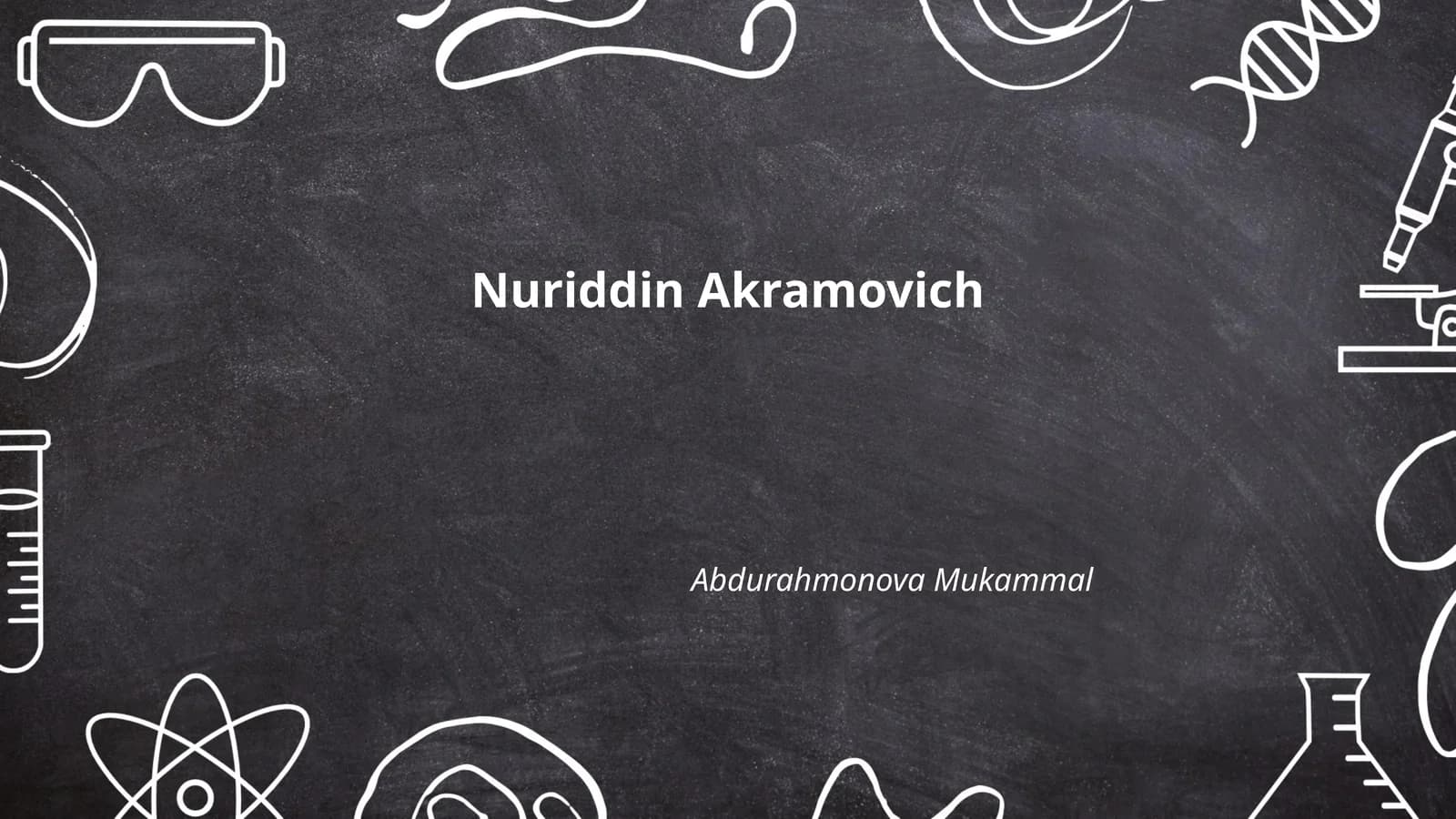 Nuriddin Akramovichning hayoti